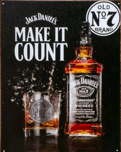 Jack Daniel Make It Count Tin Sign